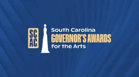 2024 South Carolina Governor's Awards for the Arts: asset-mezzanine-16x9