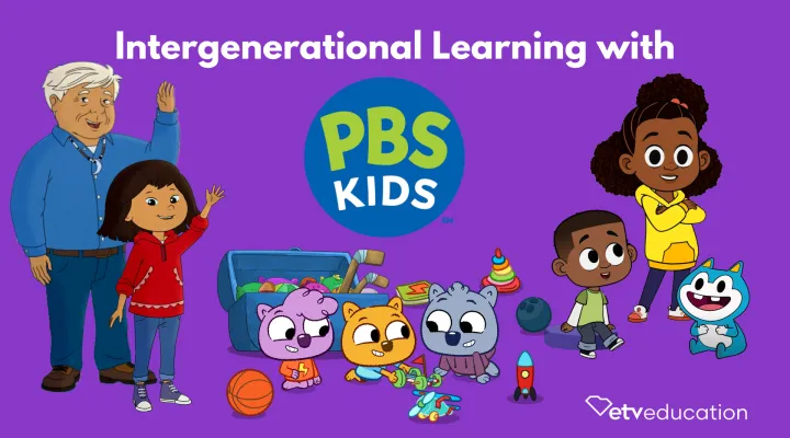 graphic showing the words Intergenerational Learning with PBS KIDS on a purple background with ETV Education logo and various PBS KIDS character images
