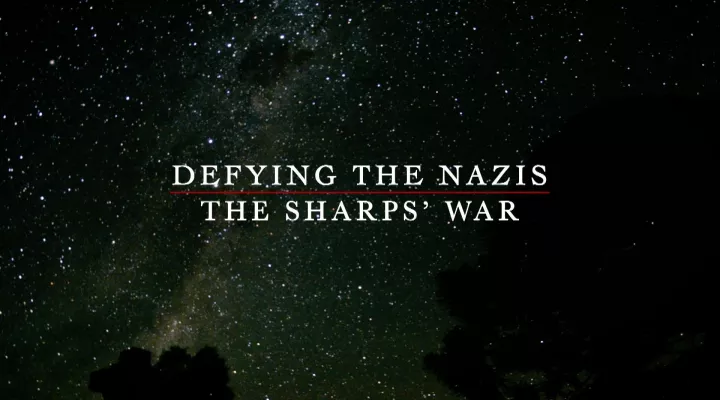 Defying the Nazis: The Sharps' War: asset-mezzanine-16x9