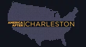 Preview | America After Charleston: asset-mezzanine-16x9