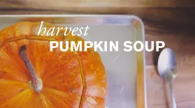 Harvest Pumpkin Soup: asset-mezzanine-16x9
