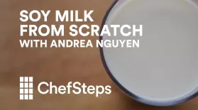 Soy Milk with Andrea Nguyen: asset-mezzanine-16x9