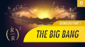 The Big Bang, Cosmology part 1: Crash Course Astronomy #42: asset-mezzanine-16x9