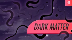 Dark Matter: Crash Course Astronomy #41: asset-mezzanine-16x9