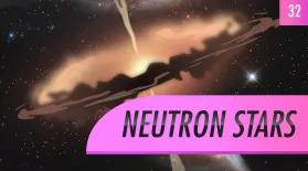 Neutron Stars: Crash Course Astronomy #32: asset-mezzanine-16x9