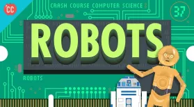 Robots: Crash Course Computer Science #37: asset-mezzanine-16x9
