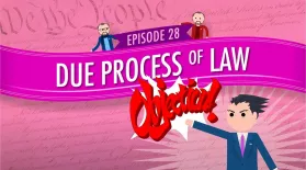 Due Process of Law: Crash Course Government #28: asset-mezzanine-16x9