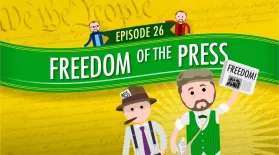 Freedom of the Press: Crash Course Government #26: asset-mezzanine-16x9