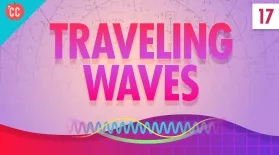 Traveling Waves: Crash Course Physics #17: asset-mezzanine-16x9