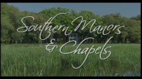 Southern Manors and Chapels: asset-mezzanine-16x9
