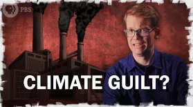Feeling Guilty About Climate Change feat. Hank Green: asset-mezzanine-16x9