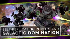 Self-Replicating Robots and Galactic Domination: asset-mezzanine-16x9