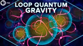 Loop Quantum Gravity Explained: asset-mezzanine-16x9