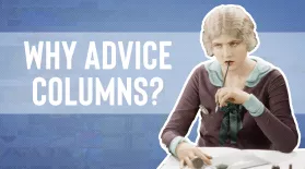 Where did Advice Columns Come From?: asset-mezzanine-16x9