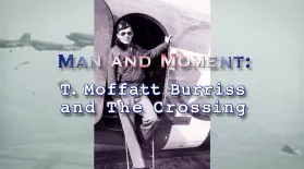 Man and Moment | T. Moffatt Burriss and the Crossing: asset-mezzanine-16x9