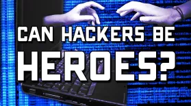 Can Hackers Be Heroes?: asset-mezzanine-16x9