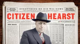 Part 1 |Citizen Hearst | American Experience: asset-mezzanine-16x9