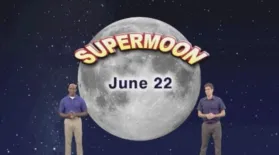 "Does That Moon Look Super To You?" 5 min. version: asset-mezzanine-16x9