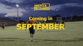 What To Watch | September 2022 | America ReFramed: asset-mezzanine-16x9