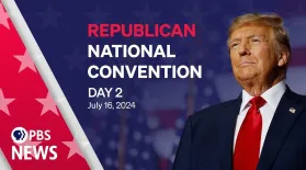 2024 Republican National Convention | RNC Night 2 | PBS News special coverage: asset-mezzanine-16x9