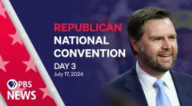 2024 Republican National Convention | RNC Night 3 | PBS News special coverage: asset-mezzanine-16x9