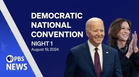 2024 Democratic National Convention | DNC Night 1 | PBS News special coverage: asset-mezzanine-16x9