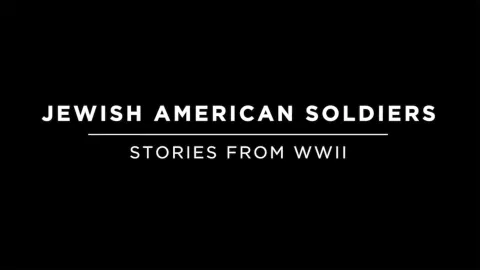 Jewish American Soldiers: Stories From WWII: asset-mezzanine-16x9