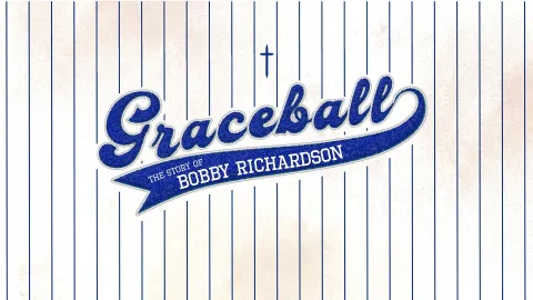 Graceball: The Story of Bobby Richardson: asset-mezzanine-16x9