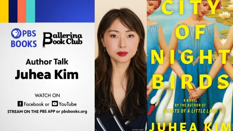PBS Books Author Talk: A Conversation with Juhea Kim & the Ballerina Book Club: asset-mezzanine-16x9