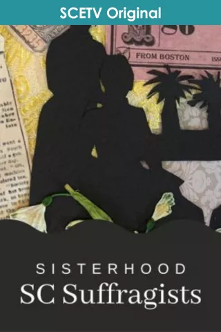 Sisterhood SC Suffragists