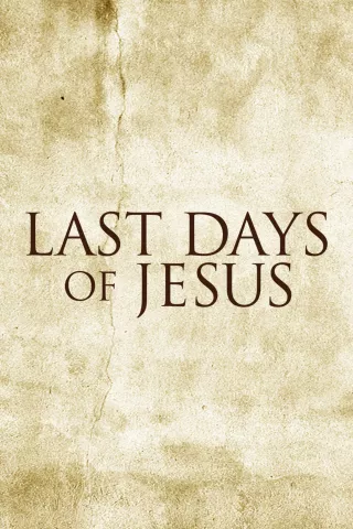 Last Days of Jesus: show-poster2x3