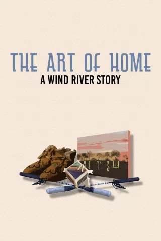 The Art of Home: A Wind River Story: show-poster2x3