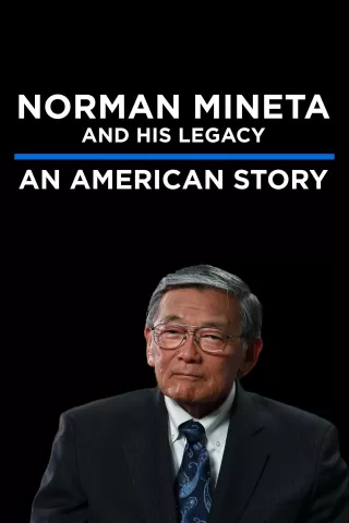 Norman Mineta and His Legacy: An American Story: show-poster2x3