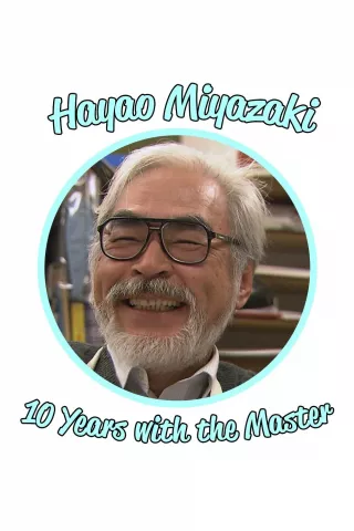 Hayao Miyazaki: 10 Years with the Master: show-poster2x3