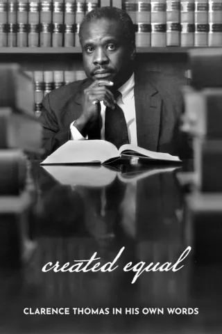 Created Equal: Clarence Thomas in His Own Words: show-poster2x3