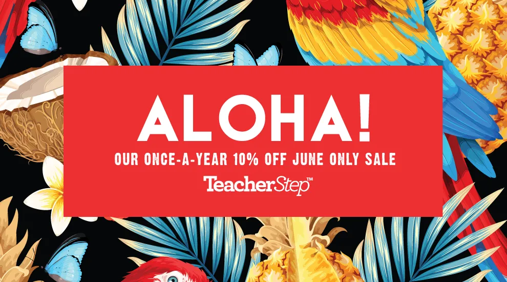 graphic showing exotic background and the words "Aloha! Our once-a-year sale...TeacherStep"