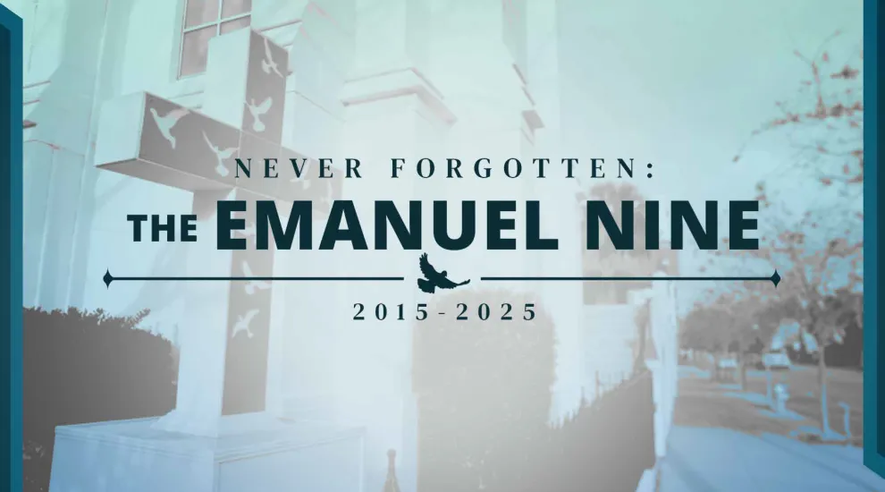 Never Forgotten The Emanuel Nine 2015-2025 with image of Mother Emanuel church in background