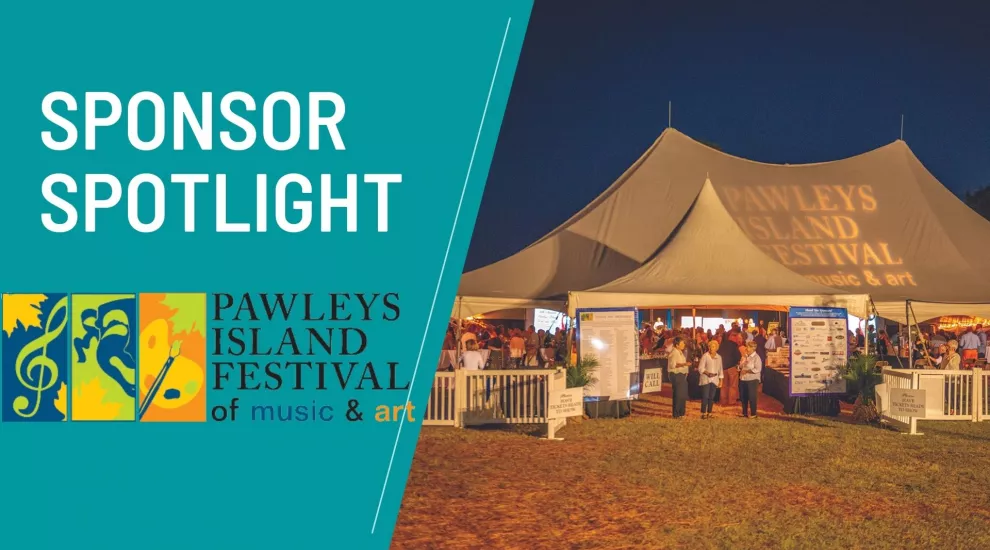 Sponsor Spotlight - Pawleys Island Festival of Music & Art