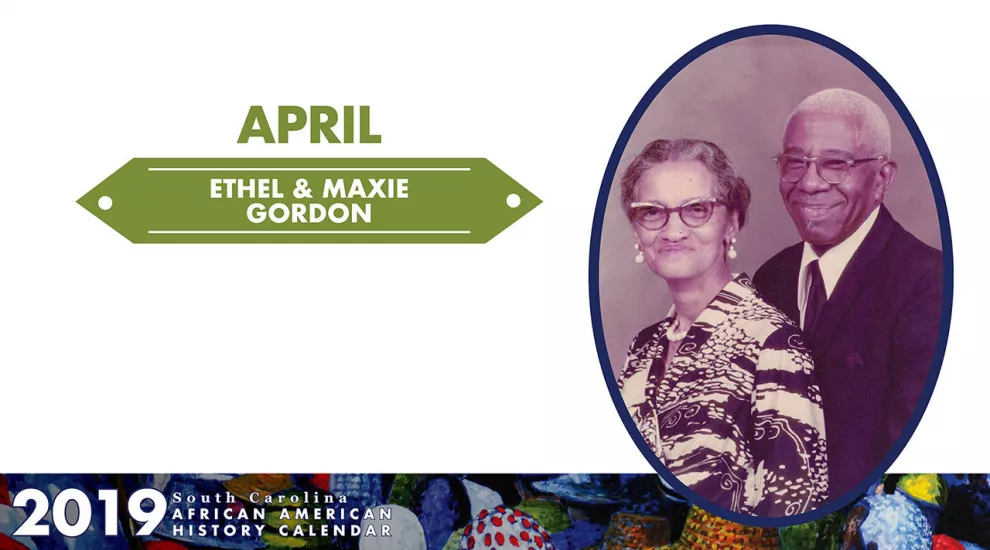 SC African American History Calendar for April - Ethel and Maxie Gordon