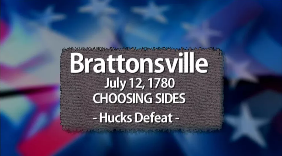 Brattonsville: Choosing Sides