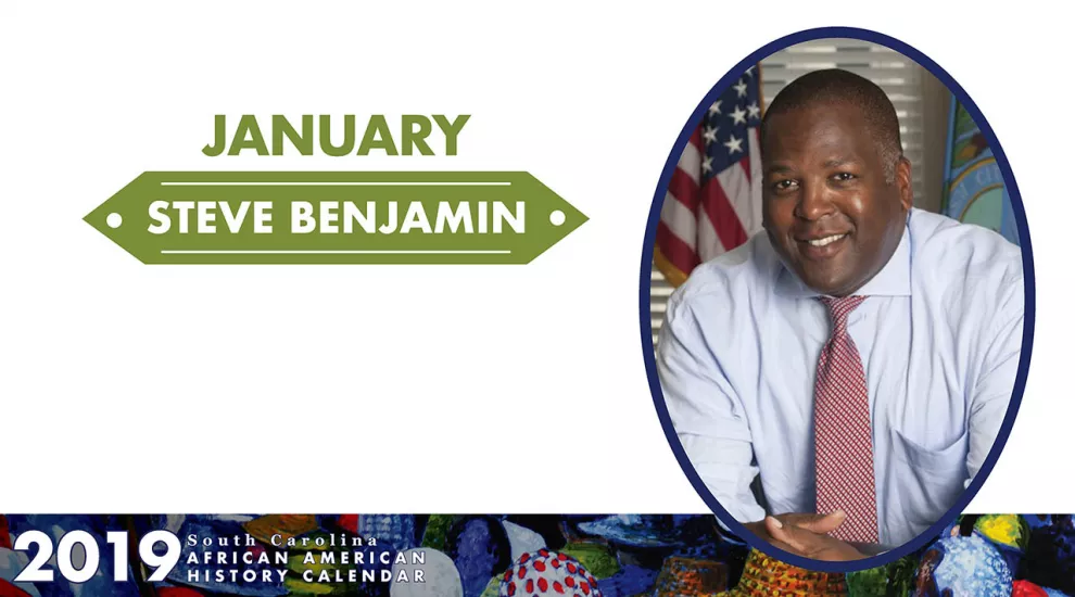 Photos of SC African American History Calendar 2019 and January honoree, Mayor Steve Benjamin