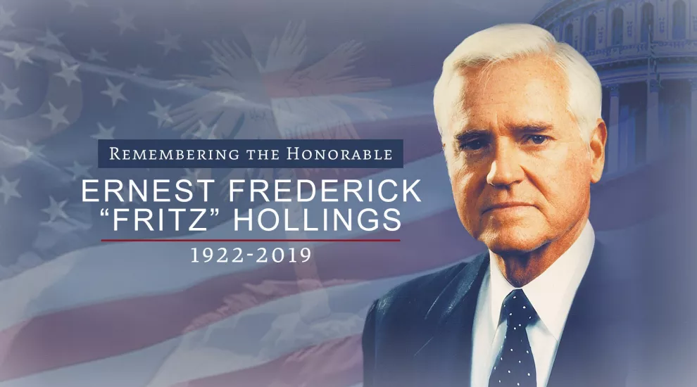 Remembering the Honorable Ernest Frederick "Fritz" Hollings