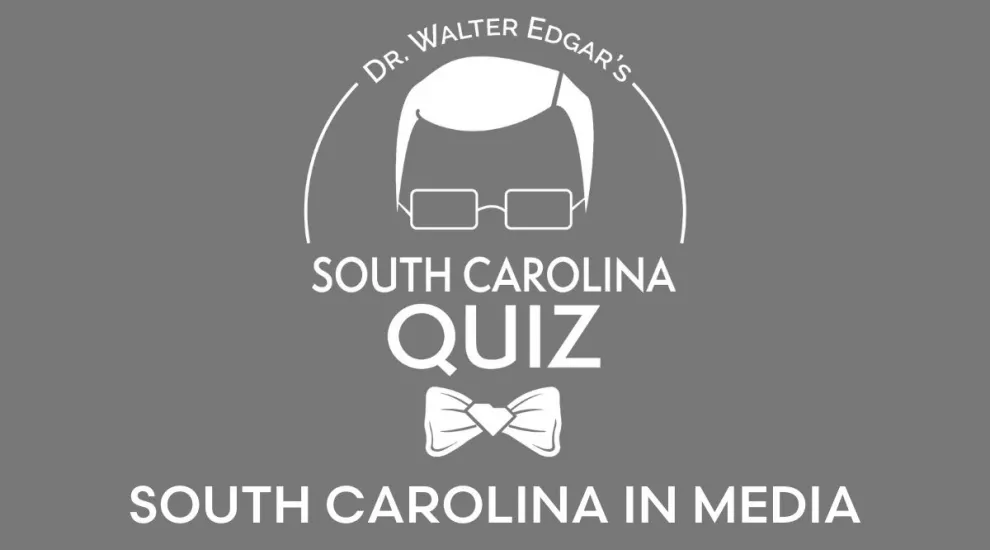 Dr. Walter Edgar's South Carolina Quiz Series