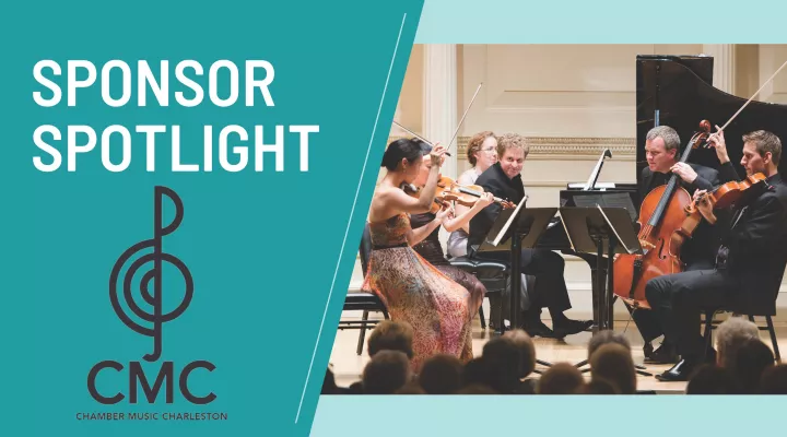Sponsor Spotlight - Chamber Music Charleston