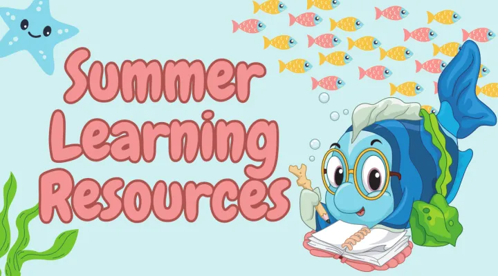 graphic showing a fish and the words 'Summer Learning Resources'