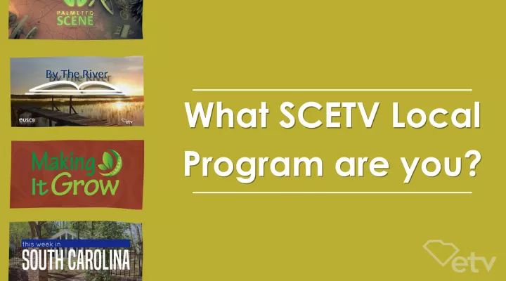 What SCETV Local Program are you?┃Quiz