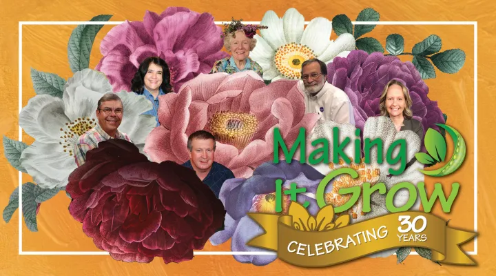 image of making it grow 30 year anniversary logo with flowers and past and present hosts.