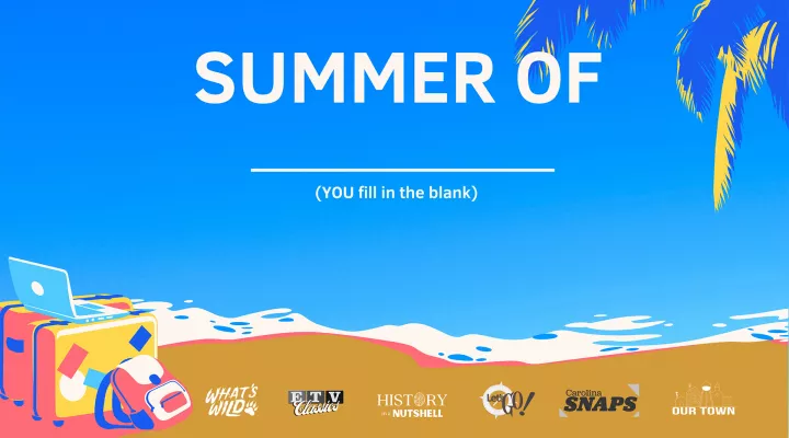 Summer of _____