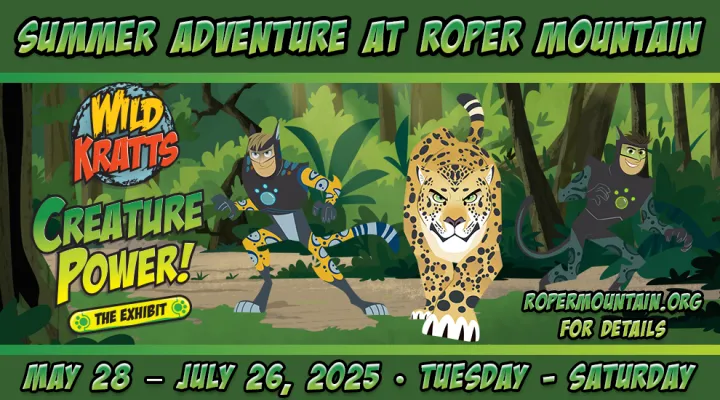 graphic promoting Wild Kratts exhibit at Roper Mountain 2025