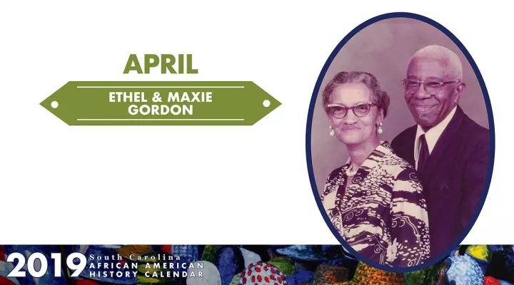 SC African American History Calendar for April - Ethel and Maxie Gordon